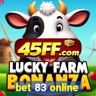 bet 83 online
